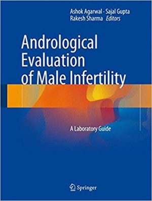 free-pdf-download-Andrological Evaluation of Male Infertility: A Laboratory Guide