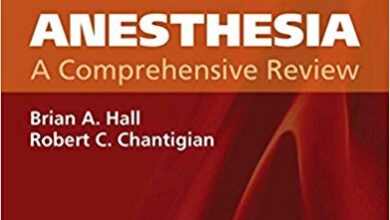 free-pdf-download-Anesthesia: A Comprehensive Review