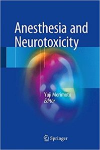 free-pdf-download-Anesthesia and Neurotoxicity 1st ed