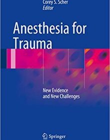 free-pdf-download-Anesthesia for Trauma: New Evidence and New Challenges