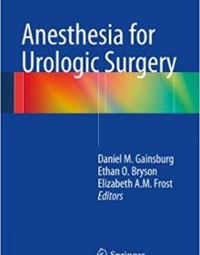 free-pdf-download-Anesthesia for Urologic Surgery