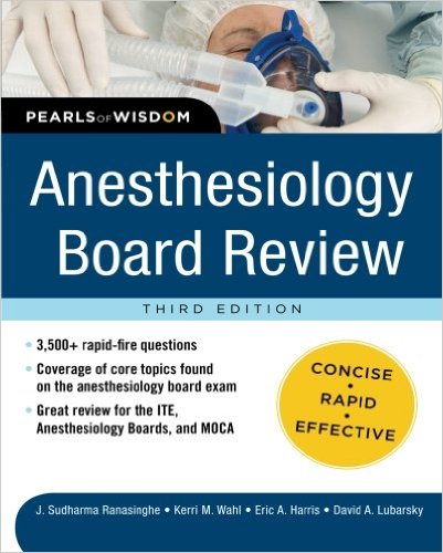 free-pdf-download-Anesthesiology Board Review Pearls of Wisdom 3/E (Pearls of Wisdom Medicine) 3rd Edition