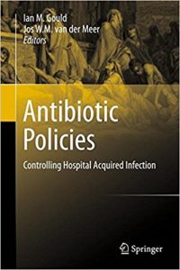 free-pdf-download-Antibiotic Policies: Controlling Hospital Acquired Infection