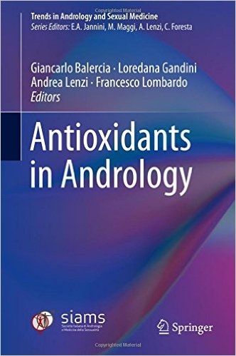 free-pdf-download-Antioxidants in Andrology (Trends in Andrology and Sexual Medicine) 1st ed. 2017 Edition