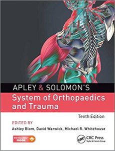 free-pdf-download-Apley & Solomon’s System of Orthopaedics and Trauma 10th Edition 10th Edition