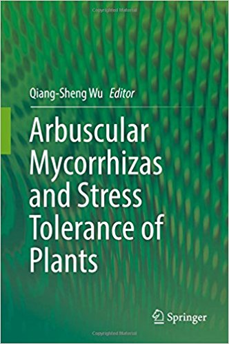 free-pdf-download-Arbuscular Mycorrhizas and Stress Tolerance of Plants 1st ed. 2017 Edition