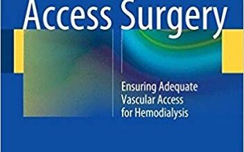 free-pdf-download-Arteriovenous Access Surgery: Ensuring Adequate Vascular Access for Hemodialysis