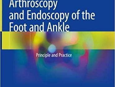 free-pdf-download-Arthroscopy and Endoscopy of the Foot and Ankle: Principle and Practice 1st ed