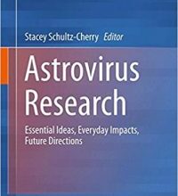 free-pdf-download-Astrovirus Research: Essential Ideas