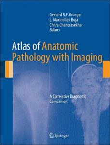 free-pdf-download-Atlas of Anatomic Pathology with Imaging: A Correlative Diagnostic Companion 2013th Edition