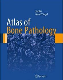 free-pdf-download-Atlas of Bone Pathology (Atlas of Anatomic Pathology)