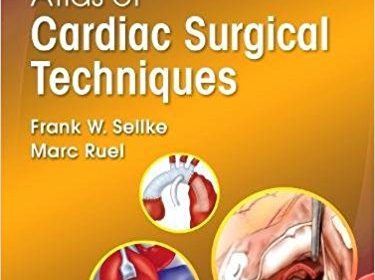 free-pdf-download-Atlas of Cardiac Surgical Techniques (Surgical Techniques Atlas) 2nd Edition