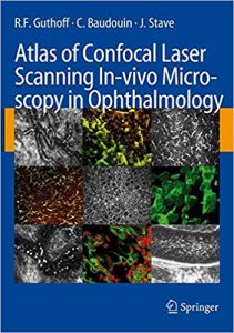 free-pdf-download-Atlas of Confocal Laser Scanning In-vivo Microscopy in Ophthalmology 2006th Edition