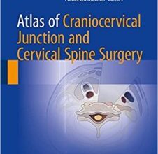 free-pdf-download-Atlas of Craniocervical Junction and Cervical Spine Surgery 1st ed. 2017 Edition