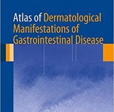 free-pdf-download-Atlas of Dermatological Manifestations of Gastrointestinal Disease