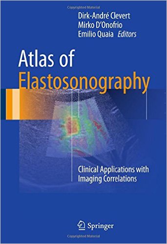 free-pdf-download-Atlas of Elastosonography: Clinical Applications with Imaging Correlations 1st ed. 2017 Edition