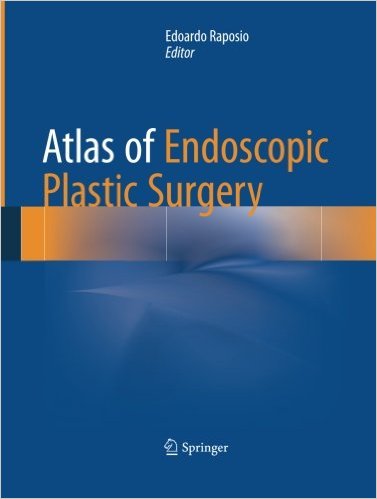 free-pdf-download-Atlas of Endoscopic Plastic Surgery