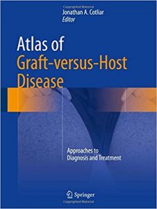 free-pdf-download-Atlas of Graft-versus-Host Disease: Approaches to Diagnosis and Treatment 1st ed. 2017 Edition