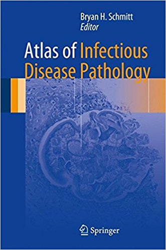 free-pdf-download-Atlas of Infectious Disease Pathology (Atlas of Anatomic Pathology) 1st ed. 2017 Edition