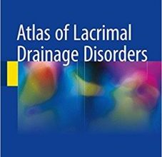 free-pdf-download-Atlas of Lacrimal Drainage Disorders 1st ed. 2018 Edition