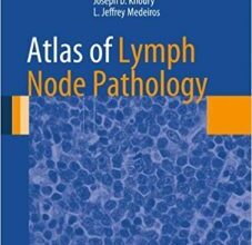 free-pdf-download-Atlas of Lymph Node Pathology (Atlas of Anatomic Pathology)