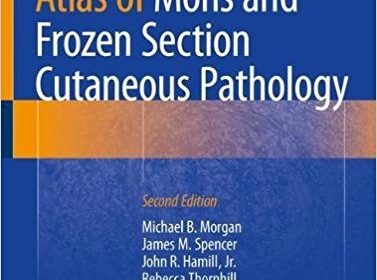 free-pdf-download-Atlas of Mohs and Frozen Section Cutaneous Pathology 2nd ed