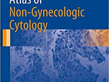 free-pdf-download-Atlas of Non-Gynecologic Cytology (Atlas of Anatomic Pathology) 1st ed. 2018 Edition