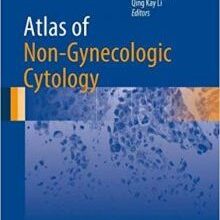 free-pdf-download-Atlas of Non-Gynecologic Cytology (Atlas of Anatomic Pathology)