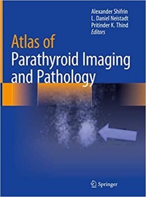 free-pdf-download-Atlas of Parathyroid Imaging and Pathology