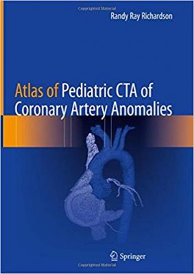 free-pdf-download-Atlas of Pediatric CTA of Coronary Artery Anomalies