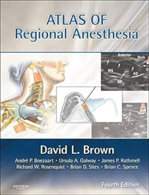 free-pdf-download-Atlas of Regional Anesthesia: Expert Consult – Online and Print 4th Edition