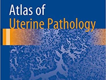 free-pdf-download-Atlas of Uterine Pathology (Atlas of Anatomic Pathology)