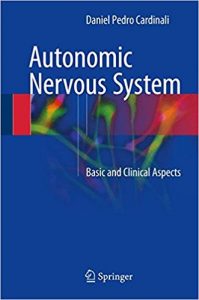 free-pdf-download-Autonomic Nervous System: Basic and Clinical Aspects 1st ed. 2018 Edition