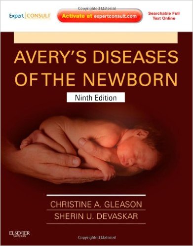 free-pdf-download-Avery’s Diseases of the Newborn: Expert Consult – Online and Print