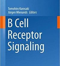 free-pdf-download-B Cell Receptor Signaling (Current Topics in Microbiology and Immunology) 1st ed. 2016 Edition