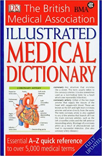 free-pdf-download-BMA Illustrated Medical Dictionary: Essential A-Z Quick Reference to Over 5