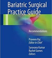 free-pdf-download-Bariatric Surgical Practice Guide: Recommendations 1st ed. 2017 Edition