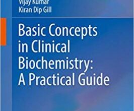 free-pdf-download-Basic Concepts in Clinical Biochemistry: A Practical Guide