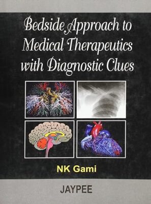 free-pdf-download-Bedside Approach to Medical Therapeutics with Diagnostic Clues