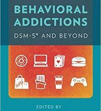 free-pdf-download-Behavioral Addictions: DSM-5® and Beyond 1st Edition