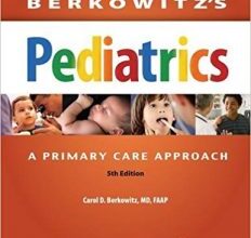 free-pdf-download-Berkowitz’s Pediatrics: A Primary Care Approach 5th Edition