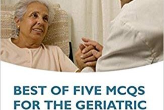 free-pdf-download-Best of Five MCQs for the Geriatric Medicine SCE (Oxford Higher Specialty Training) 1st Edition