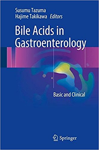 free-pdf-download-Bile Acids in Gastroenterology: Basic and Clinical 1st ed. 2017 Edition