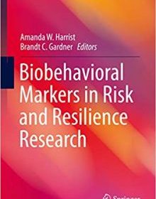 free-pdf-download-Biobehavioral Markers in Risk and Resilience Research