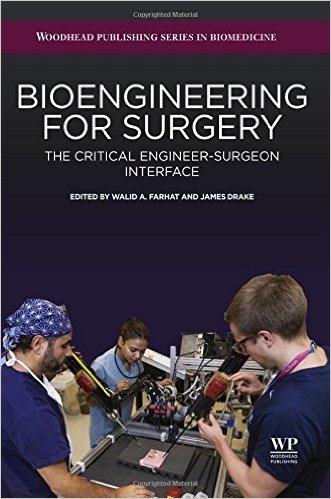 free-pdf-download-Bioengineering for Surgery: The Critical Engineer Surgeon Interface 1st Edition