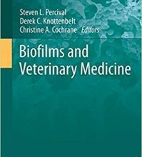 free-pdf-download-Biofilms and Veterinary Medicine (Springer Series on Biofilms)