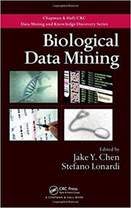 free-pdf-download-Biological Data Mining (Chapman & Hall/CRC Data Mining and Knowledge Discovery Series) 1st Edition