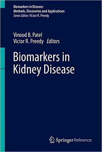 free-pdf-download-Biomarkers in Kidney Disease (Biomarkers in Disease: Methods