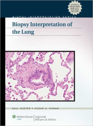 free-pdf-download-Biopsy Interpretation of the Lung (Biopsy Interpretation Series) 1 Har/Psc Edition