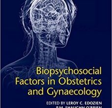 free-pdf-download-Biopsychosocial Factors in Obstetrics and Gynaecology 1st Edition